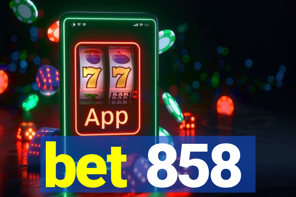 bet 858
